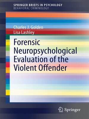 cover image of Forensic Neuropsychological Evaluation of the Violent Offender